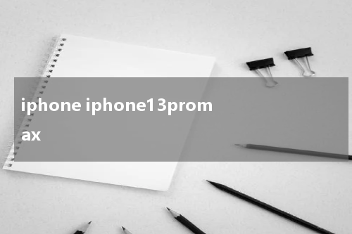 iphone iphone13promax